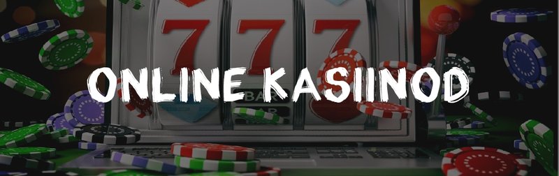 Parimad online kasiinod Eesti kasutajakogemuse põhjal võrreldud.